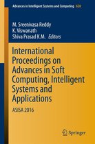 Advances in Intelligent Systems and Computing 628 - International Proceedings on Advances in Soft Computing, Intelligent Systems and Applications
