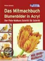 Das Mitmachbuch - Blumenbilder in Acryl
