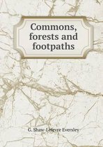 Commons, forests and footpaths