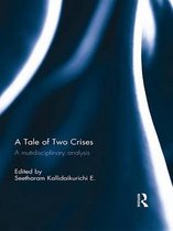 A Tale of Two Crises