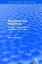 Routledge Revivals - Merchants and Migrations