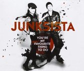 Junksista - You're My Favourite Thing To Do (CD)