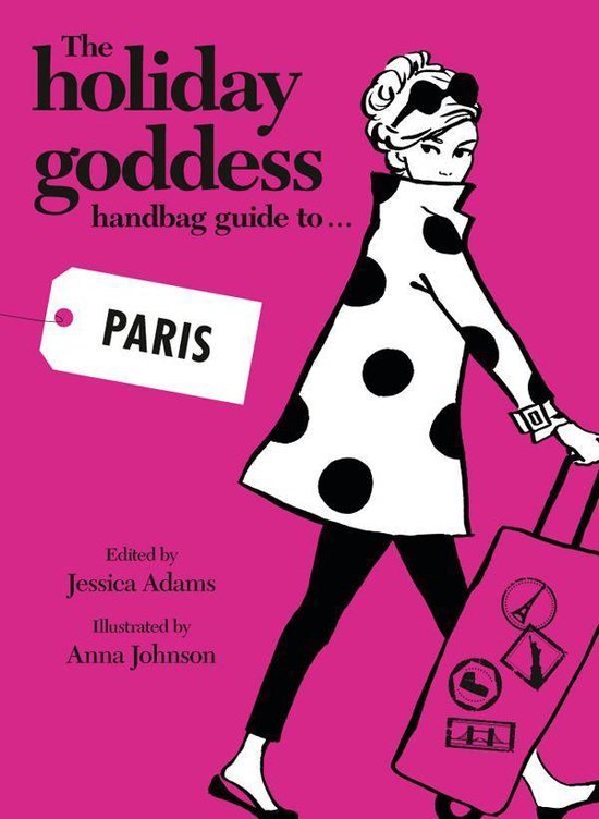 The Holiday Goddess Handbag Guide to Paris - cover