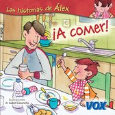 VOX - Infantil / Juvenil - Castellano - A partir de 3 años - Colección Las Historias de Álex - descatalogada, no se ve en WEB - A comer