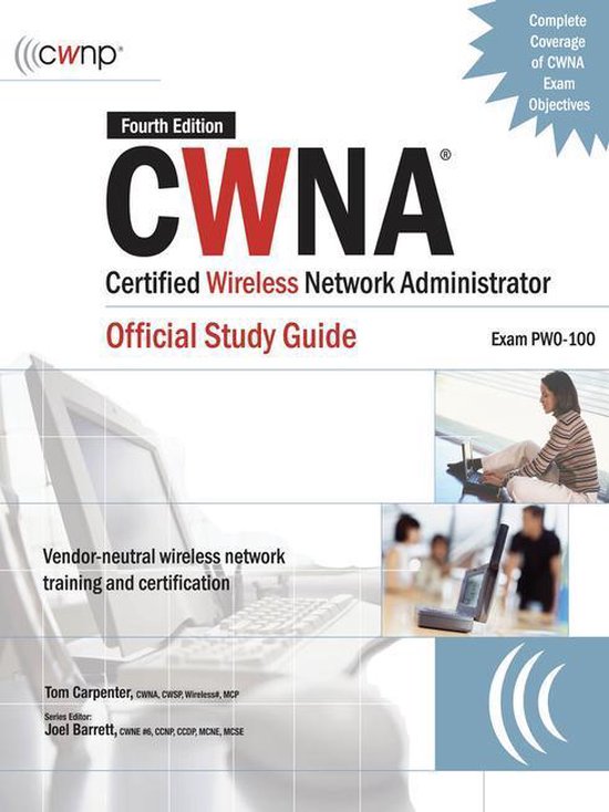 CWNA Certified Wireless Network Administrator Official Study ... - cover