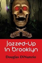 Jazzed-Up in Brooklyn