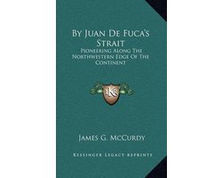 By Juan de Fuca's Strait