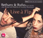 Rufus Bethany - Live A Fip