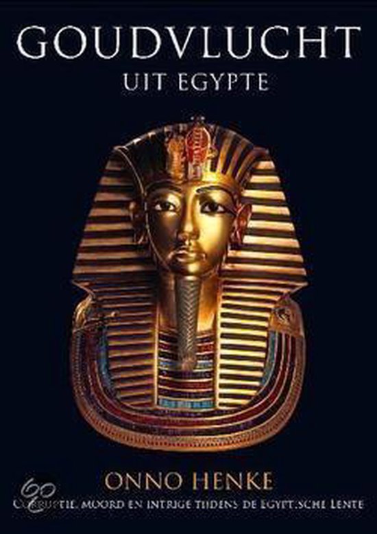 Cover van het boek 'GOUDVLUCHT UIT EGYPTE'