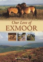 Our Love of Exmoor