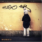 Hugo TSR - Tant Qu'on Est Là (2 LP)