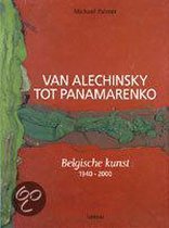 Van Alechinsky tot Panamarenko