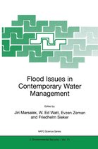 NATO Science Partnership Subseries 71 - Flood Issues in Contemporary Water Management