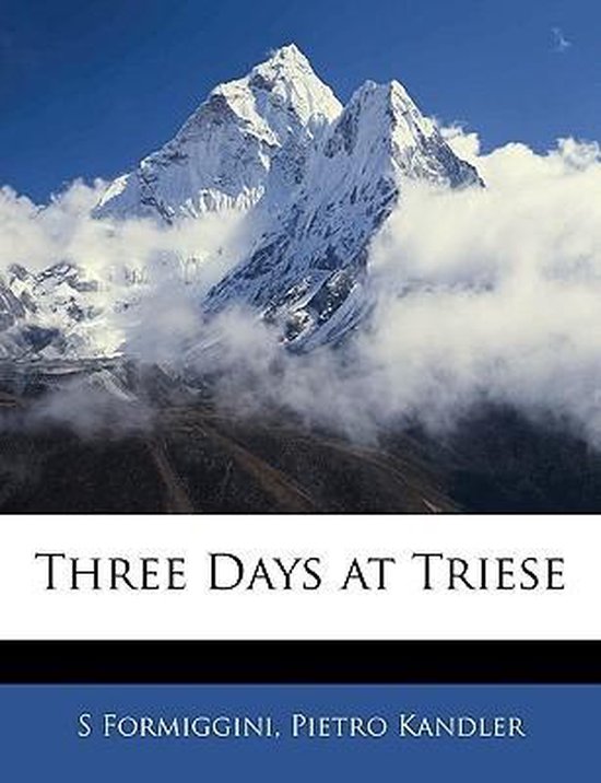 Three Days at Triese - cover