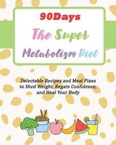 90Days The Super Metabolism Diet