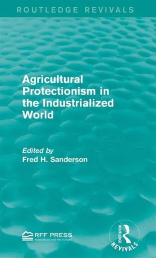 Agricultural Protectionism in the Industrialized World - cover