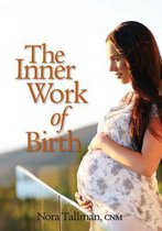 The Inner Work of Birth