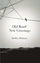 Old Road New Crossings