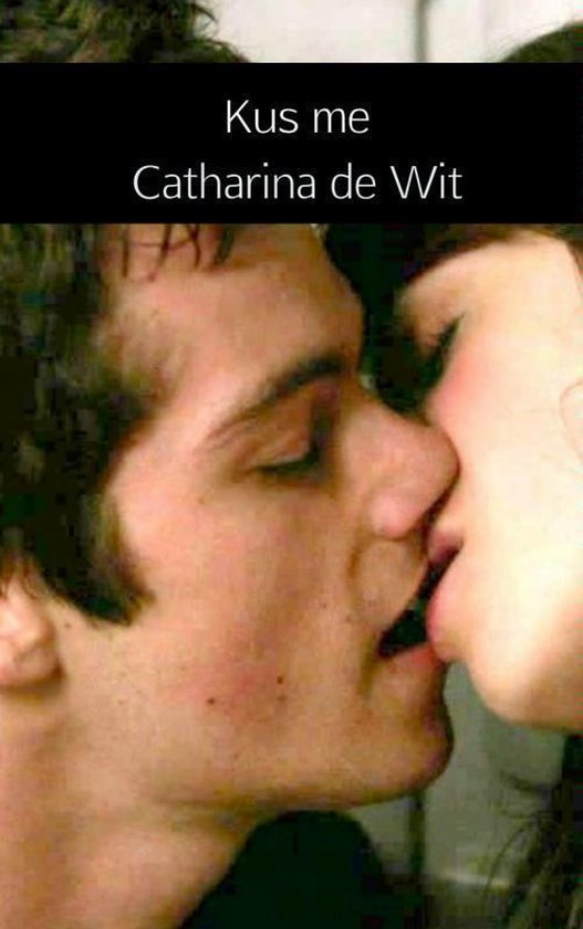 Kus me - Catharina de Wit | 