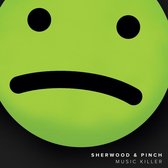 Sherwood & Pinch - Music Killer (12" Vinyl Single)