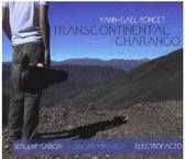 Yann-Gael Poncet - Transcontinental Charango (CD)