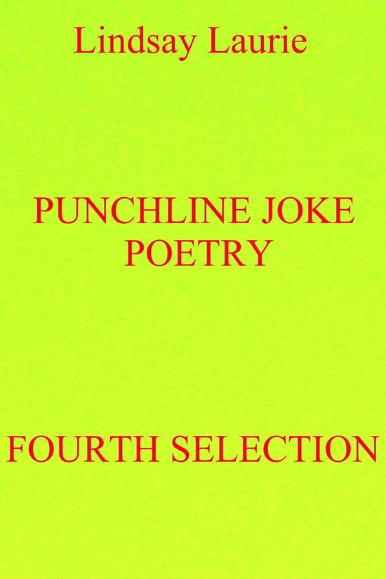 Punchline Joke Poetry 4 Punchline Joke Poetry Fourth Selection (ebook