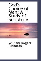 God's Choice of Men