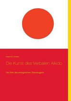 Die Kunst Des Verbalen Aikido