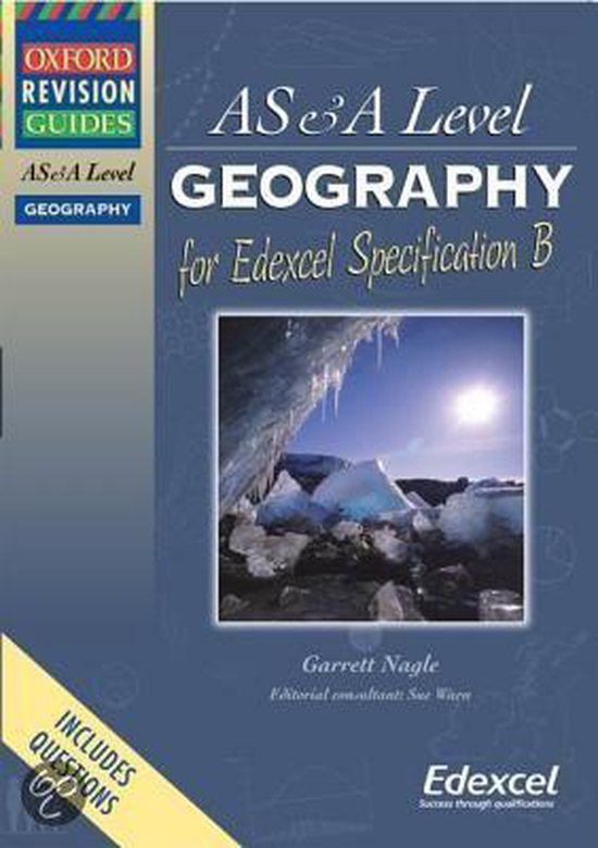 ORG AS and A Level Geography for Edexcel, Garrett Nagle