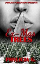 EX-Mas Trees