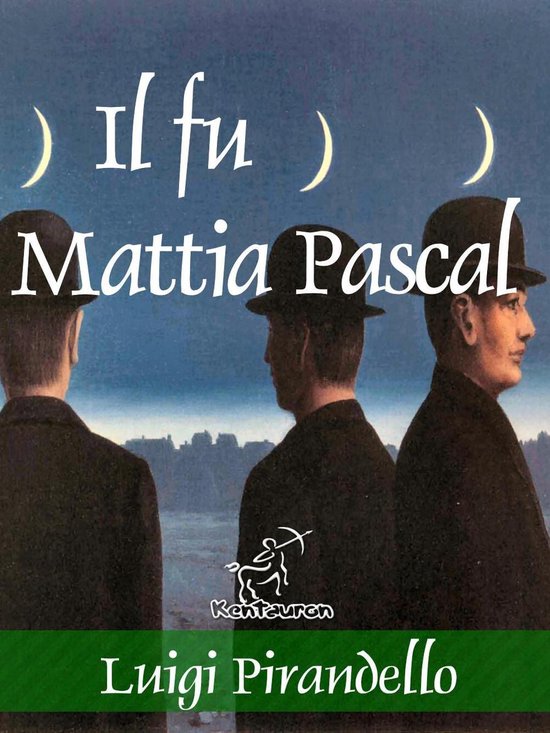 Il fu Mattia Pascal eBook by Luigi Pirandello - EPUB Book