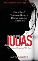 Omslag Judas How a Sister's Testimony Brought Down a Criminal Mastermind