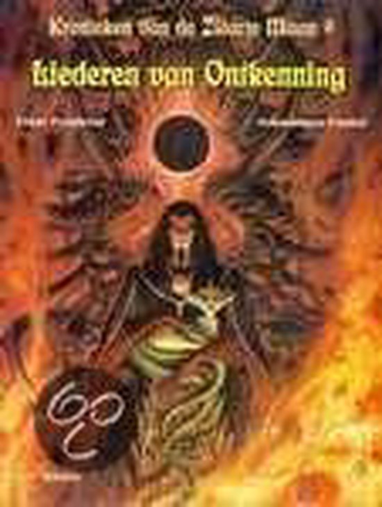 Cover van het boek 'Kronieken V.D. Zwarte Maan / 09. Liederen Van Ontkenning' van  Pontet en Froideval F