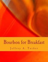 Bourbon for Breakfast