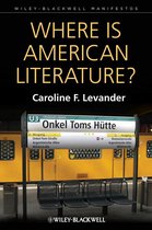 Wiley-Blackwell Manifestos - Where is American Literature?
