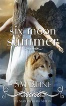 Seasons of the Moon- Six Moon Summer
