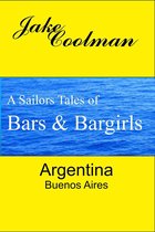 a sailors tales of bars and bargirls 2 - Argentina