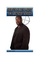 Heru's Focus Point Awareness Series