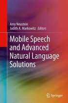 Mobile Speech and Advanced Natural Language Solutions