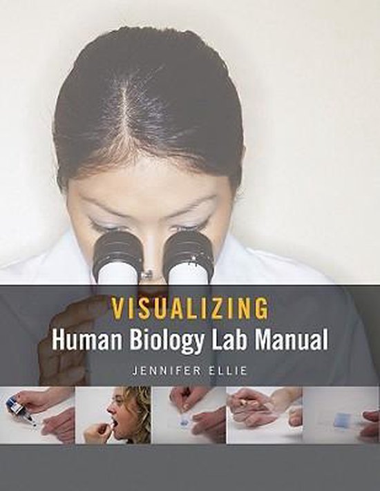 Visualizing Human Biology Lab Manual 9780470591499 Jennifer Ellie