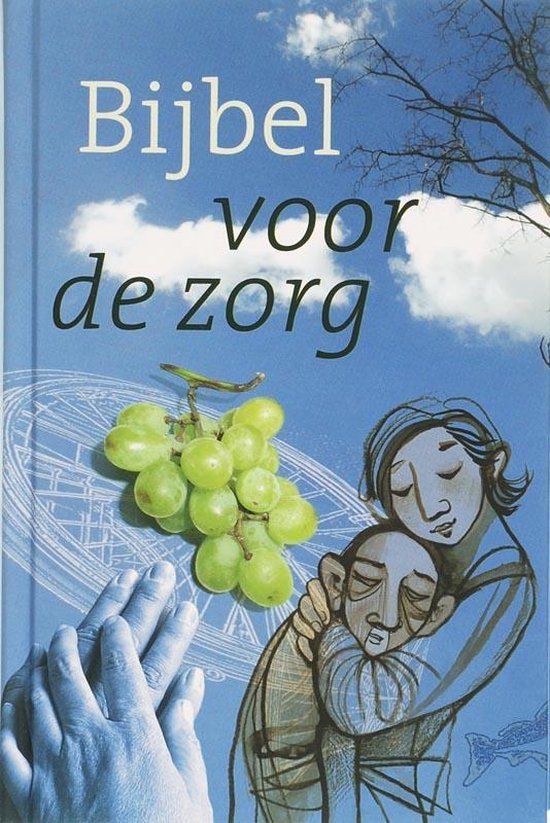 Cover van het boek 'Bijbel voor de zorg'