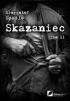 Skazaniec tom 2