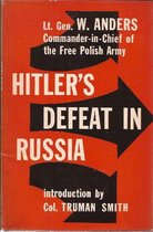 Hitler’s Defeat In Russia