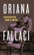 Opere di Oriana Fallaci - Intervista con il mito