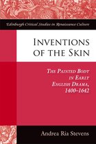 Edinburgh Critical Studies in Renaissance Culture - Inventions of the Skin