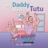 My Daddy Wears a Tutu
