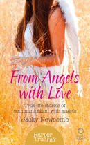 HarperTrue Fate – A Short Read - From Angels with Love: True-life stories of communication with Angels (HarperTrue Fate – A Short Read)