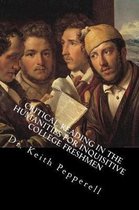 Critical Reading in the Humanities for Inquisitive College Freshmen