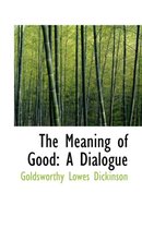 The Meaning of Good
