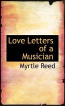 Love Letters of a Musician